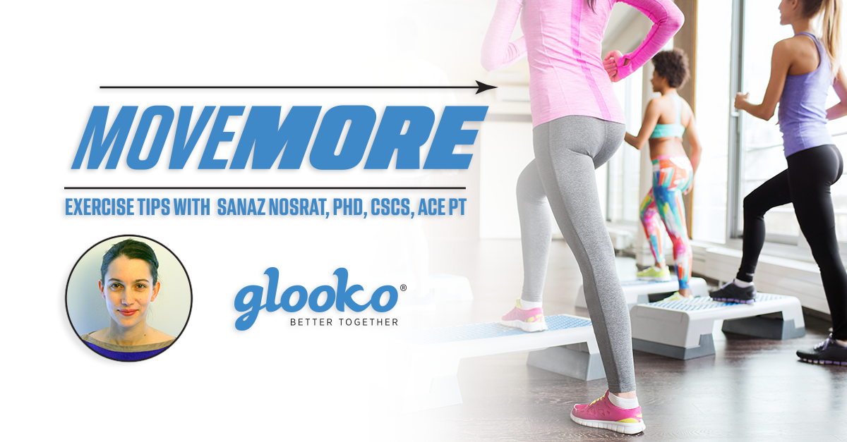 Move More with Glooko's Sanaz Nosrat, PhD, CSCS, ACE PT