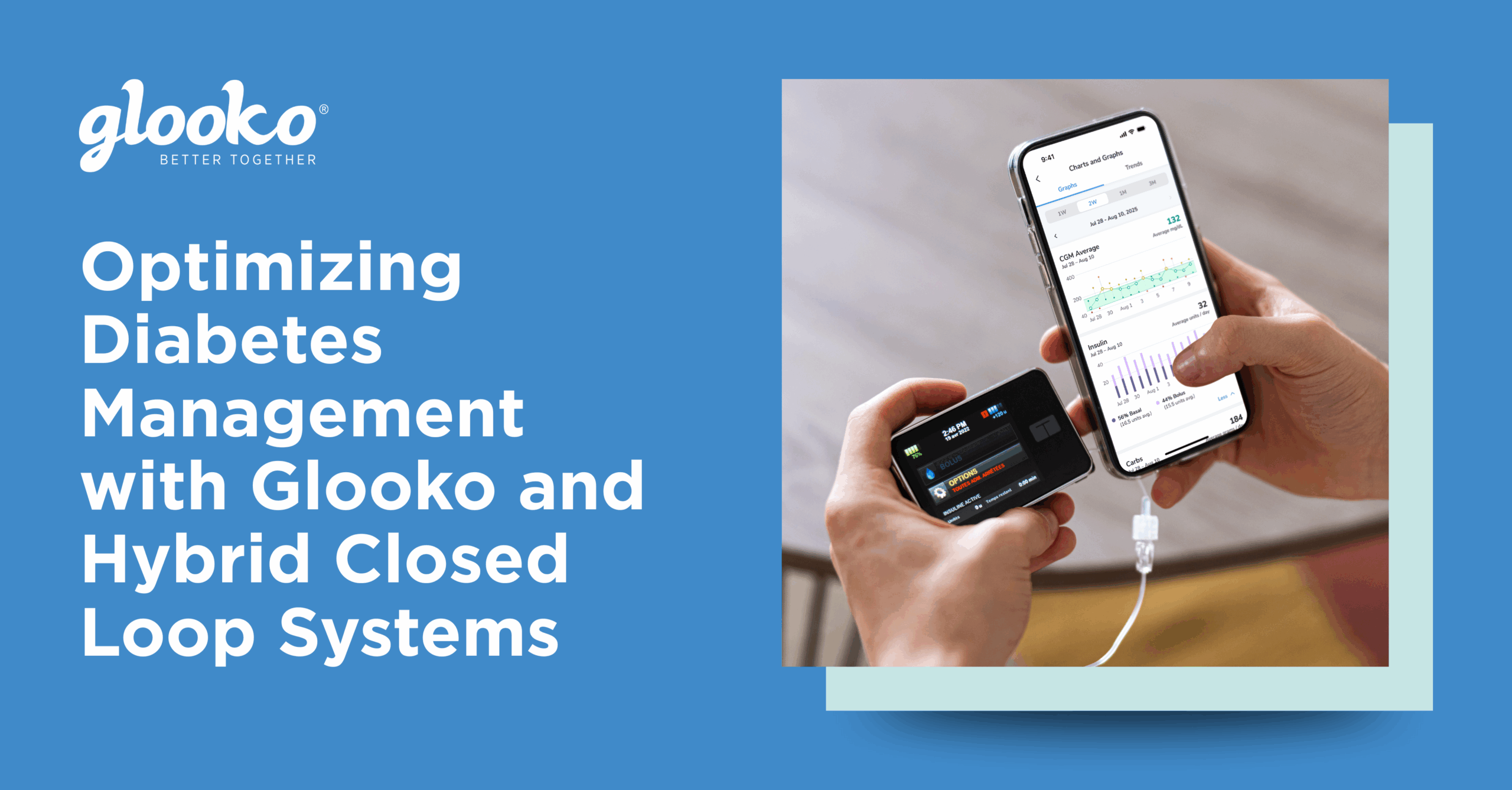 Optimizing Diabetes Management with Glooko and Hybrid Closed Loop Systems