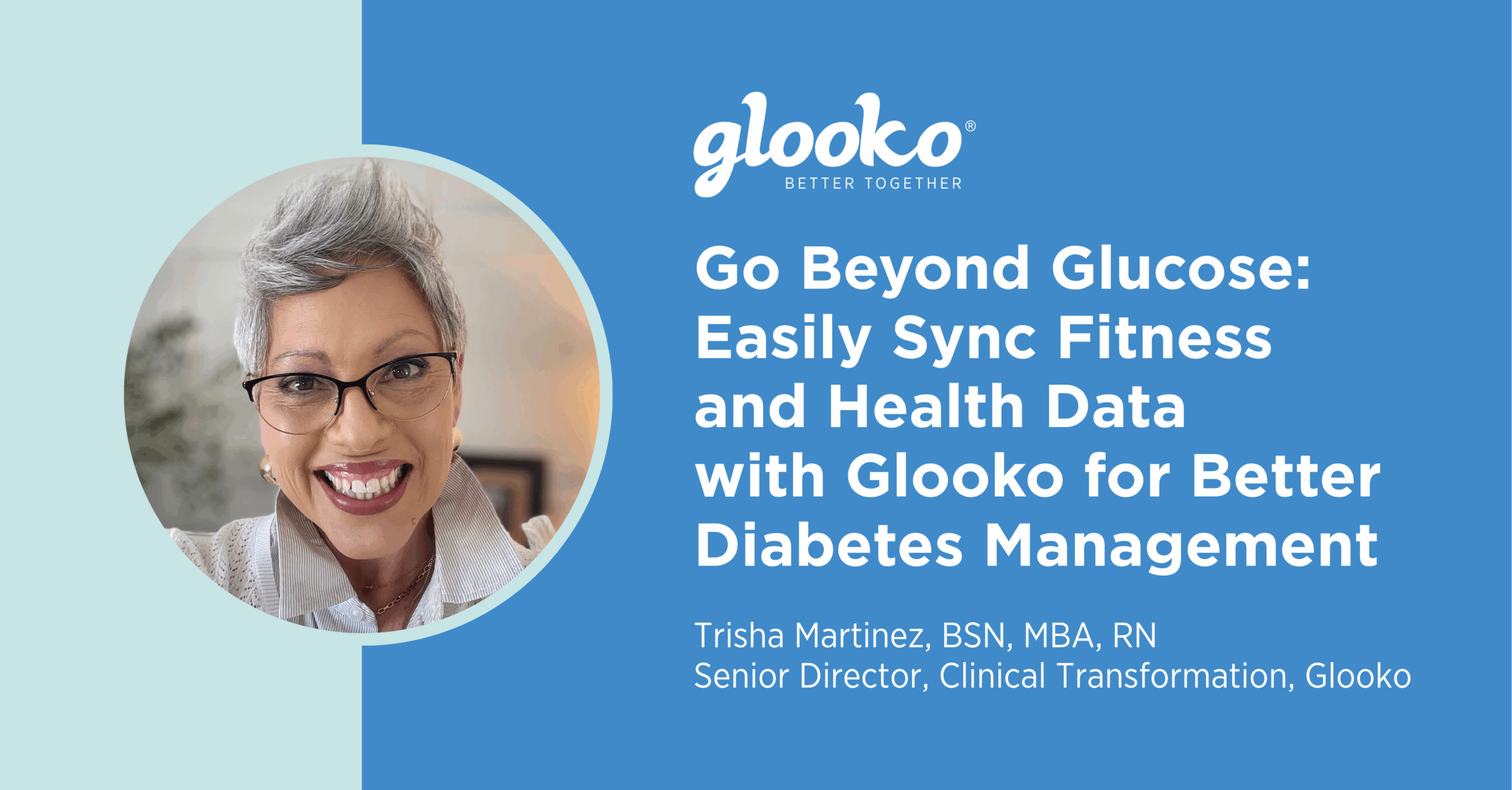 Go Beyond Glucose: Easily Sync Fitness and Health Data with Glooko for Better Diabetes Management