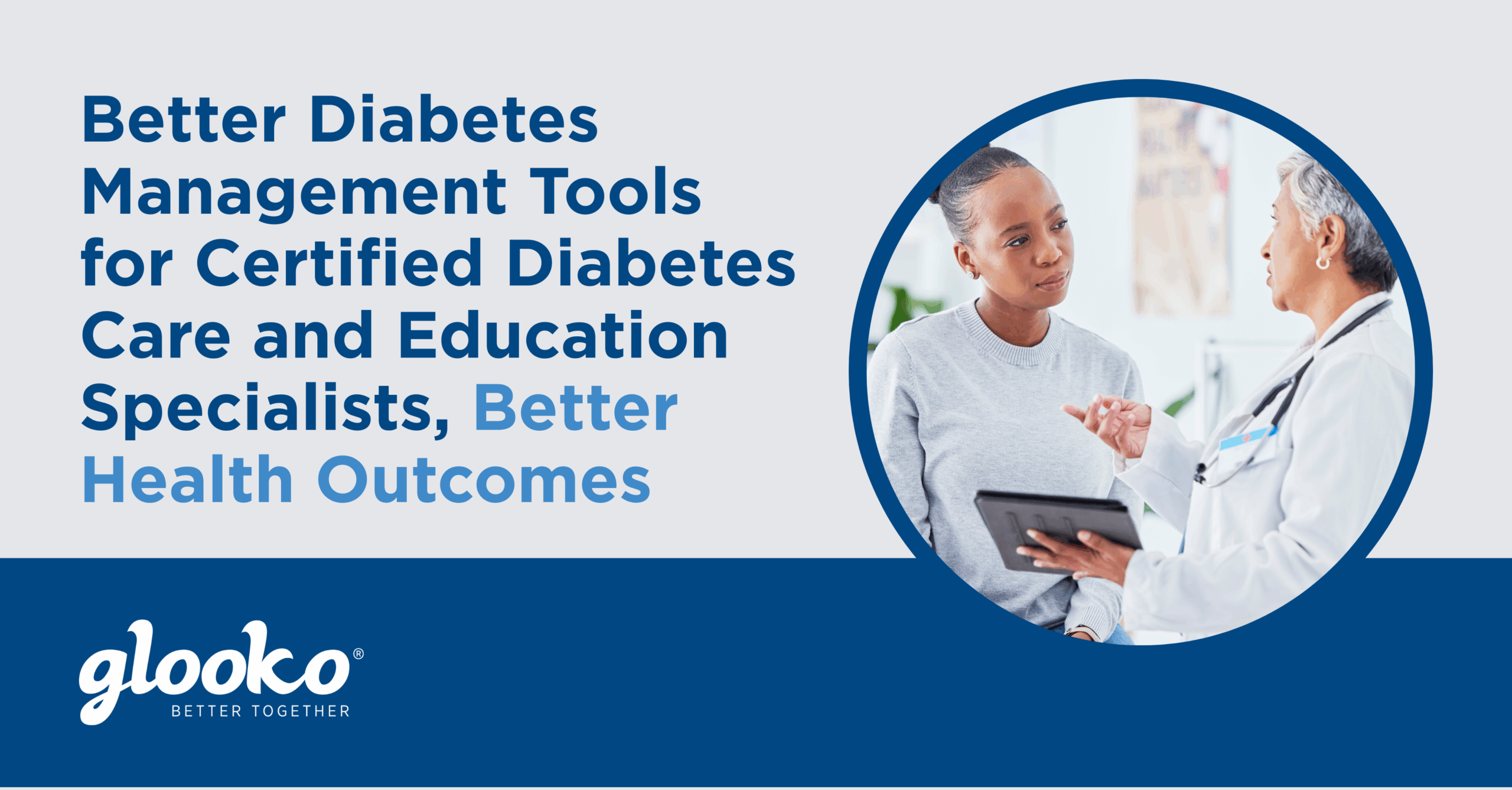 Empowering Certified Diabetes Care and Education Specialists with Glooko