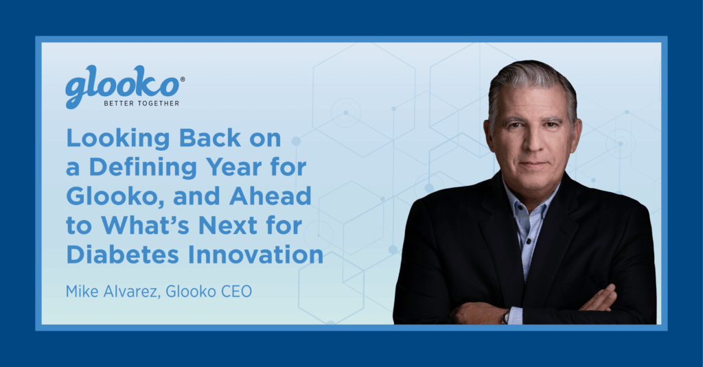 Looking Back on a Defining Year for Glooko, and Ahead to What’s Next for Diabetes Innovation