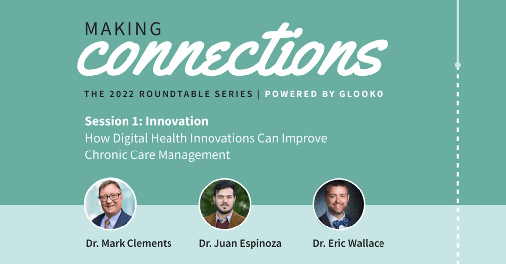 Glooko Making Connections for Better Diabetes Management Webinar