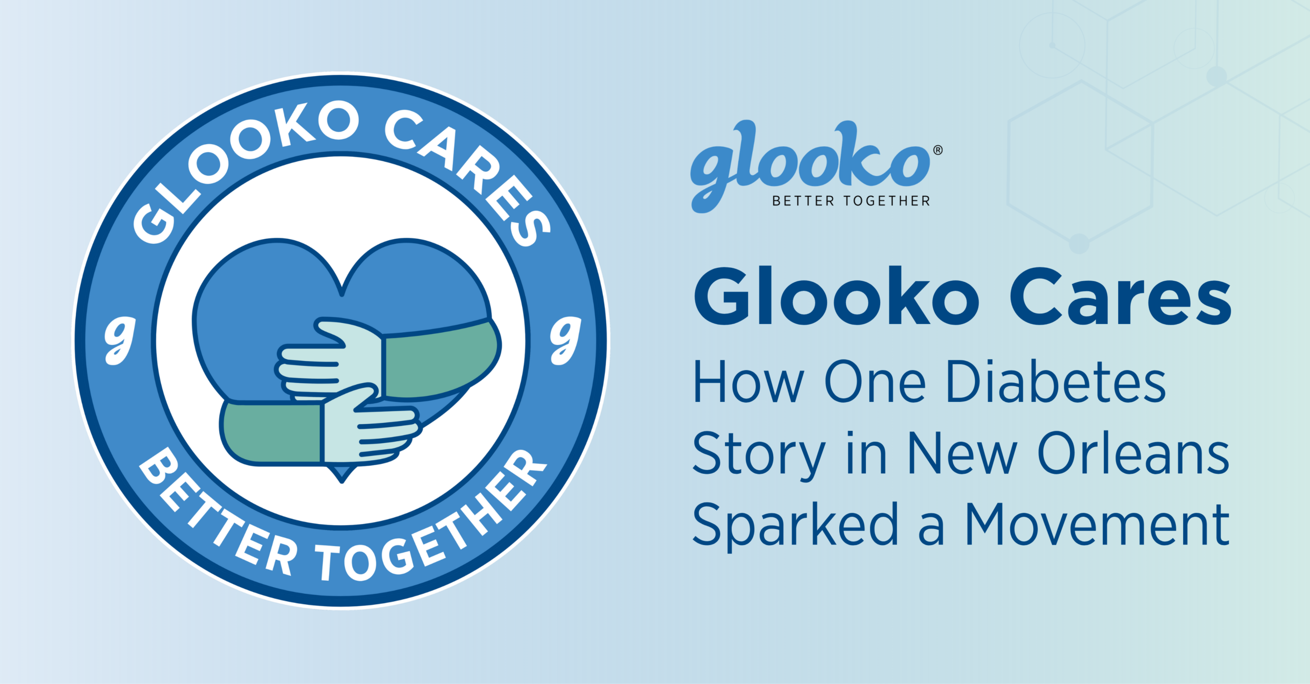 Glooko Cares: How One Diabetes Story in New Orleans Sparked a Movement