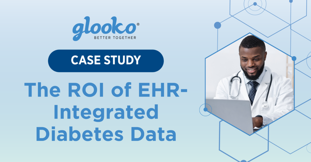 The ROI of EHR-Integrated Diabetes Data