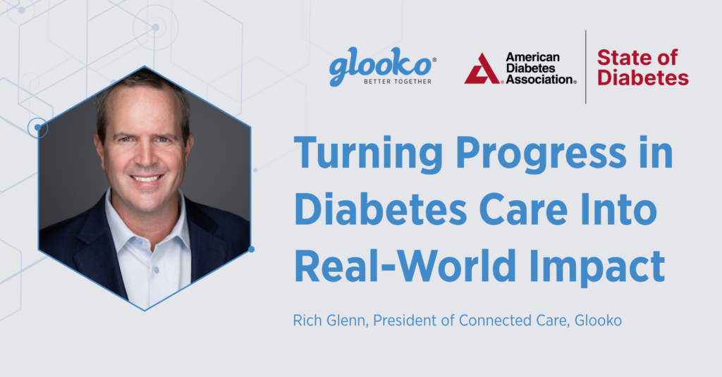 Turning Progress in Diabetes Care Into Real-World Impact