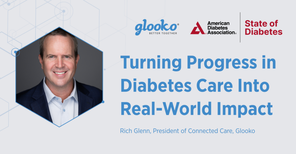 Turning Progress in Diabetes Care Into Real-World Impact