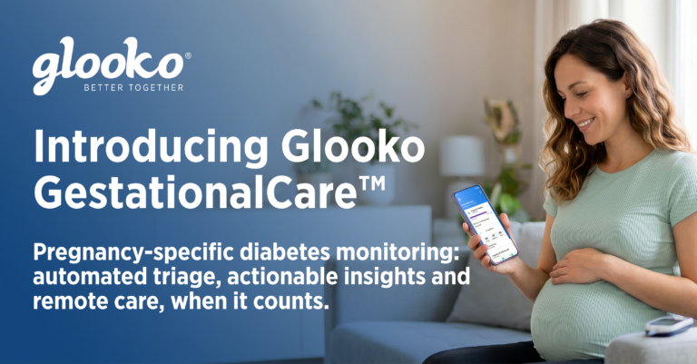 Introducing Glooko GestationalCare: A Shared Diabetes-in-Pregnancy Workflow